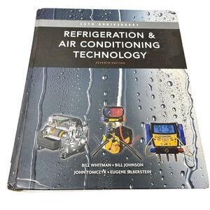 Refrigeration and Air Conditioning Technology by Bill Johnson, Bill Whitman Book